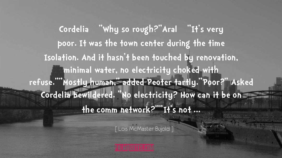 Cordelia quotes by Lois McMaster Bujold