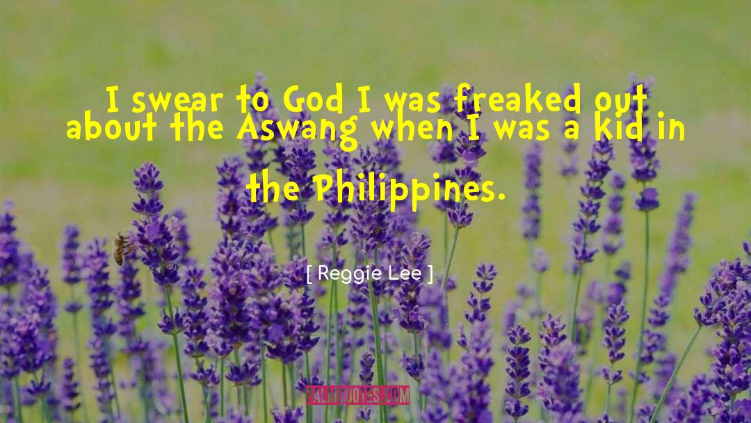 Cordilleras Philippines quotes by Reggie Lee