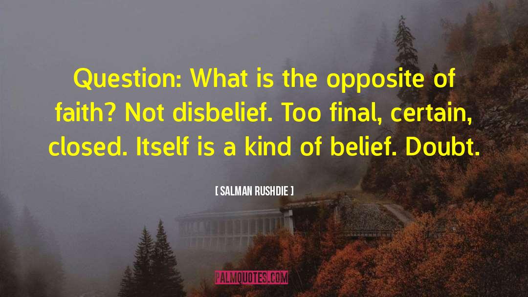Core Belief quotes by Salman Rushdie