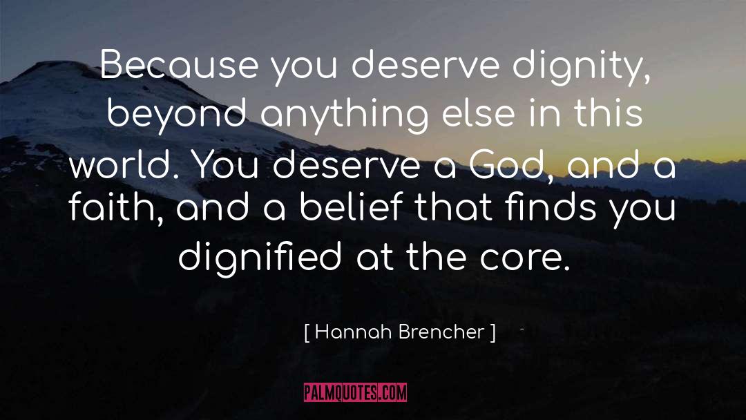 Core Belief quotes by Hannah Brencher