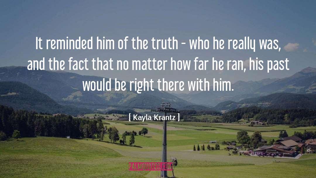 Core Identity And Truth quotes by Kayla Krantz