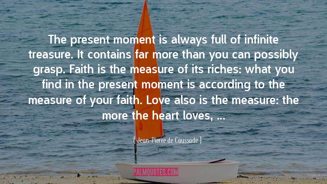 Core Of Your Heart quotes by Jean-Pierre De Caussade
