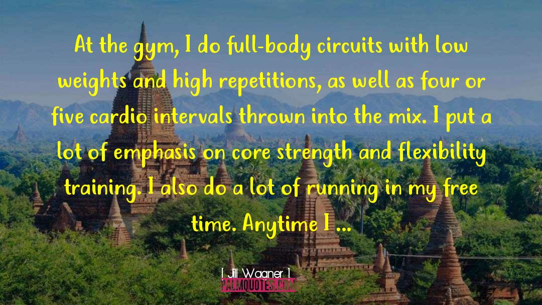 Core Strength quotes by Jill Wagner