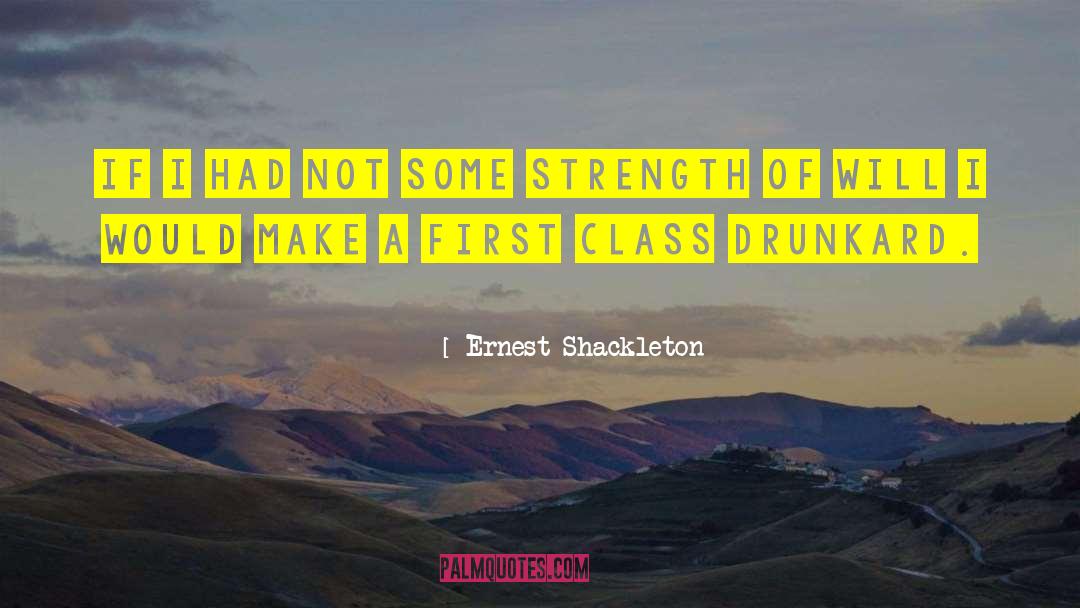 Core Strength quotes by Ernest Shackleton