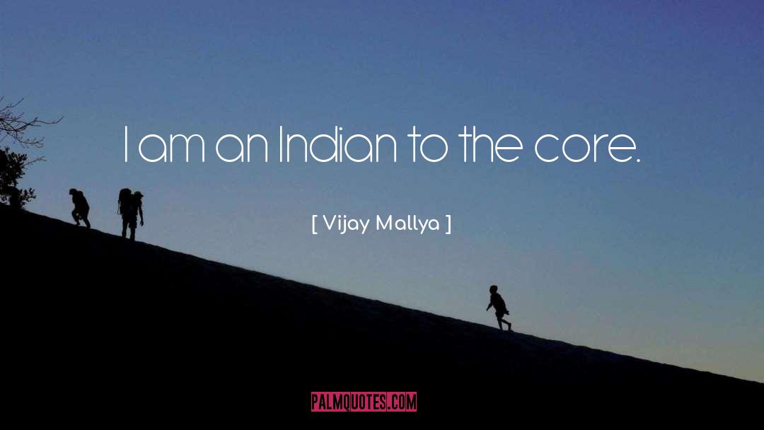 Core Values quotes by Vijay Mallya