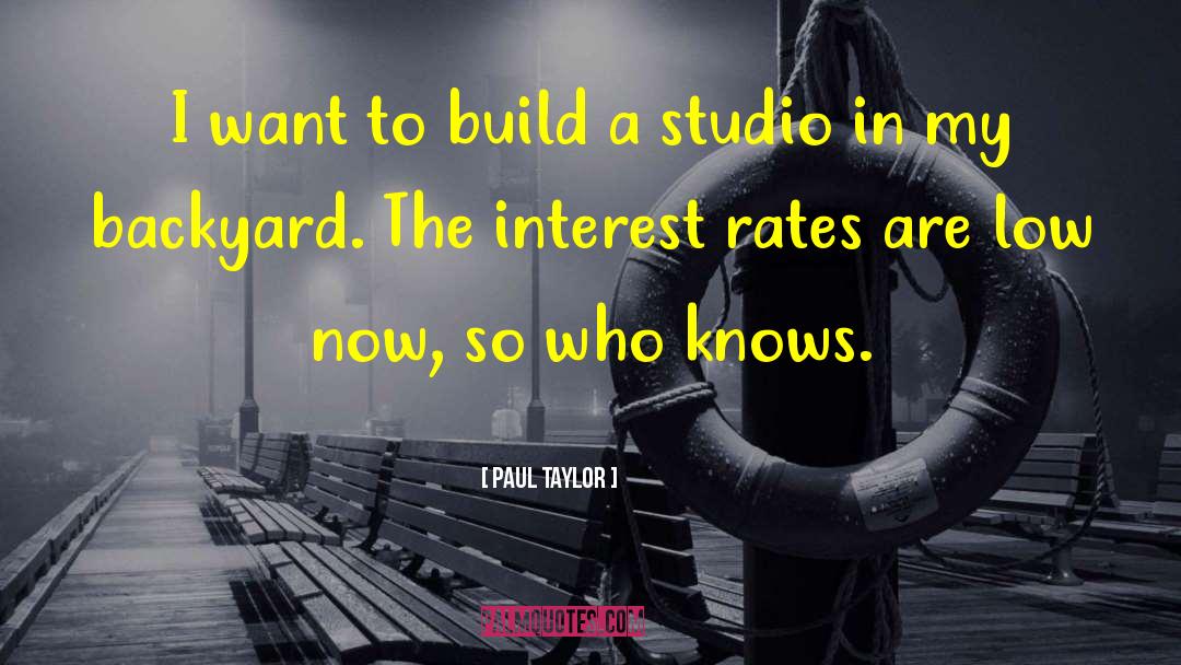 Corefire Studio quotes by Paul Taylor