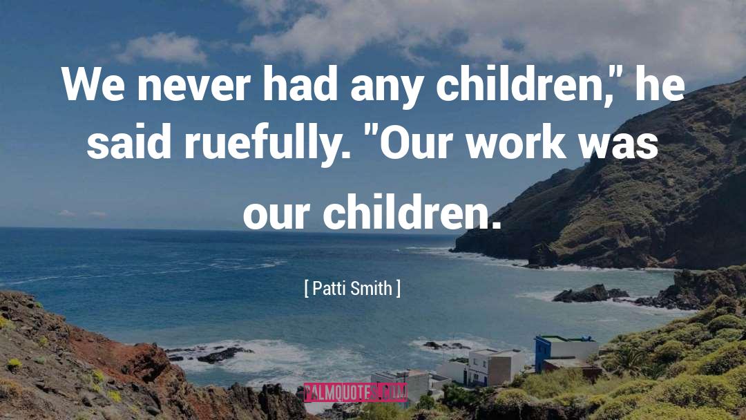 Corey Smith quotes by Patti Smith