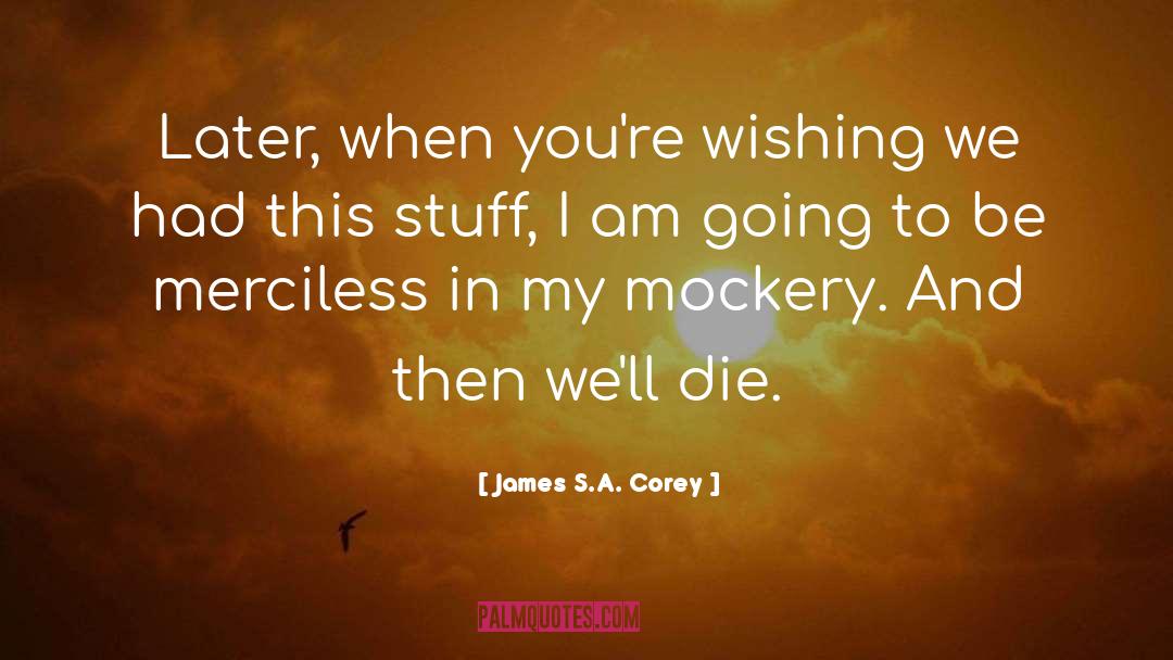 Corey Stoll quotes by James S.A. Corey