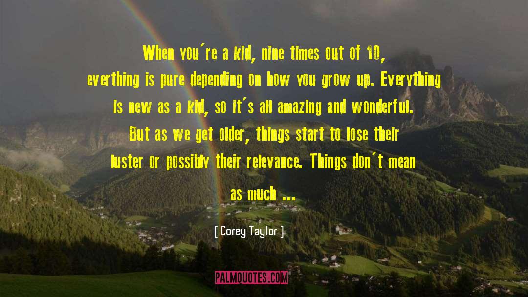 Corey Taylor quotes by Corey Taylor