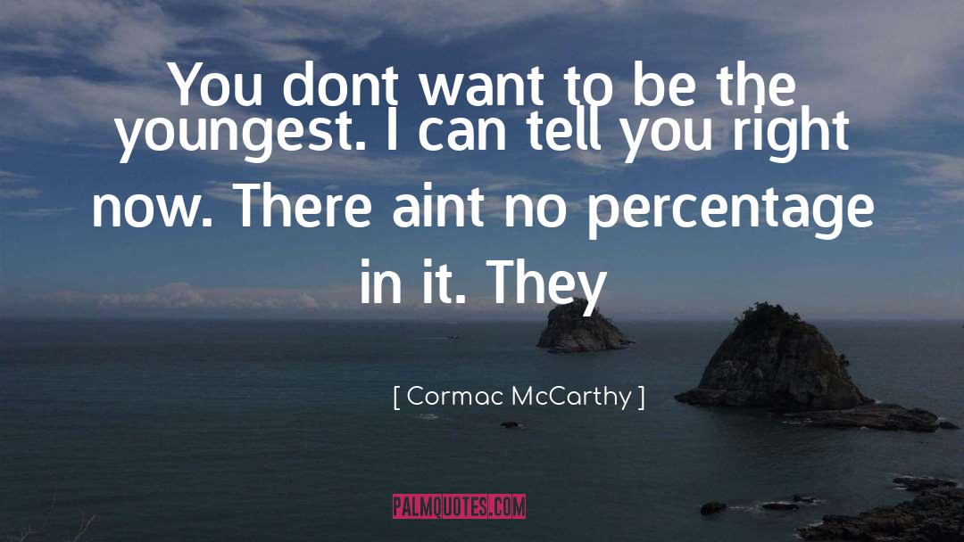 Cori Mccarthy quotes by Cormac McCarthy