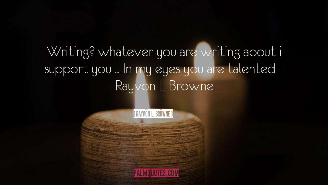 Corie Rayvon quotes by Rayvon L. Browne