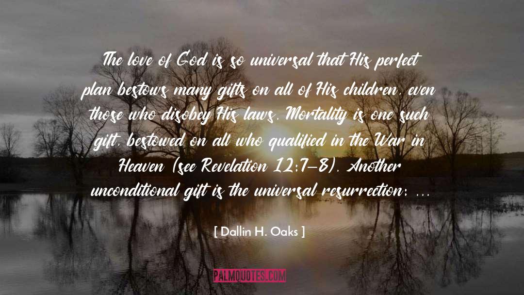 Corinthians quotes by Dallin H. Oaks