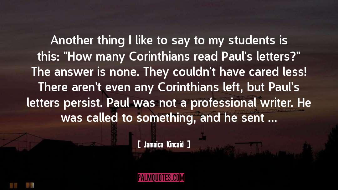 Corinthians quotes by Jamaica Kincaid