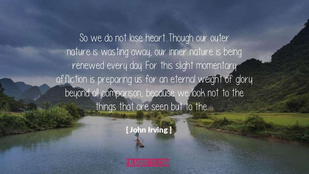 Corinthians quotes by John Irving