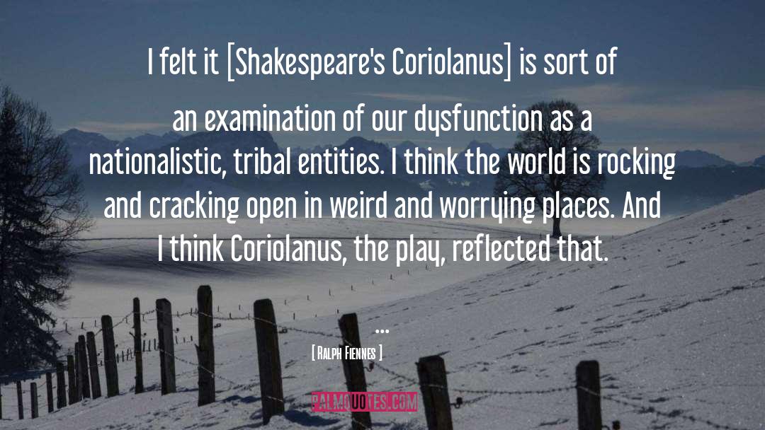 Coriolanus quotes by Ralph Fiennes