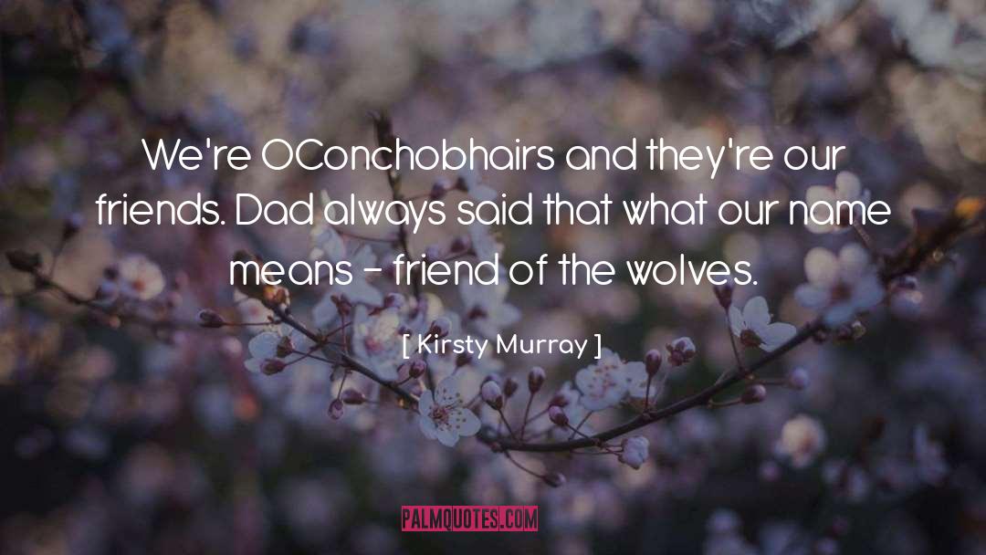 Cork O Connor quotes by Kirsty Murray