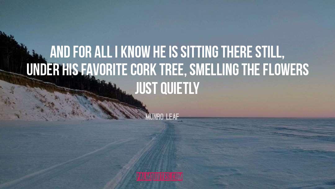 Cork quotes by Munro Leaf