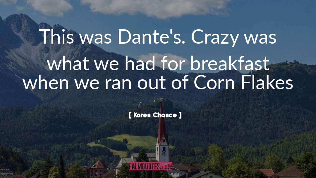 Corn Flakes quotes by Karen Chance