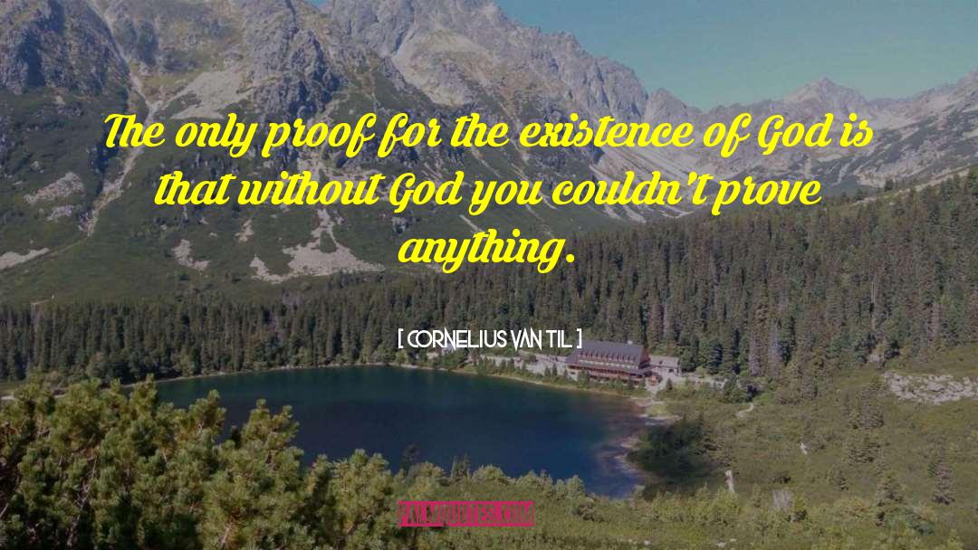 Cornelius Van Til quotes by Cornelius Van Til