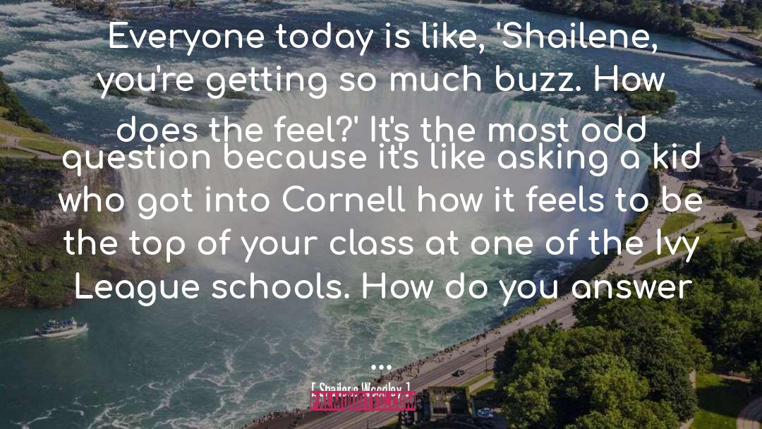 Cornell quotes by Shailene Woodley