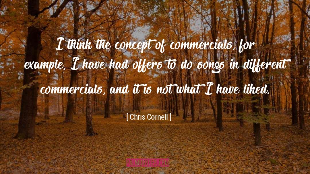 Cornell quotes by Chris Cornell