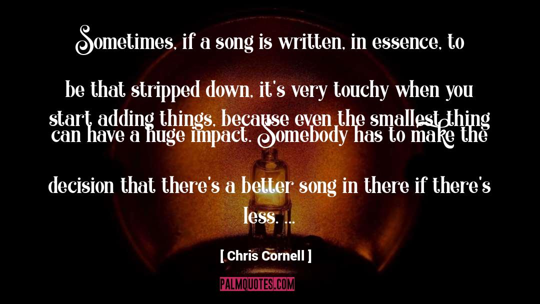 Cornell quotes by Chris Cornell