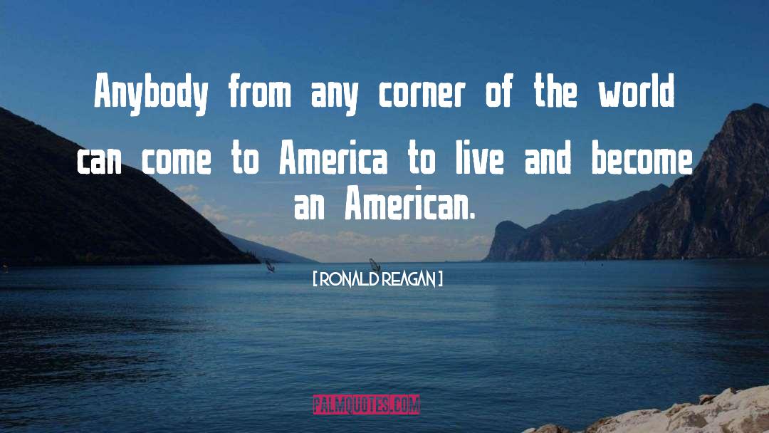 Corner quotes by Ronald Reagan