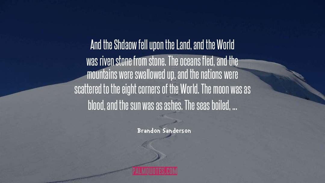 Corners Of The World quotes by Brandon Sanderson