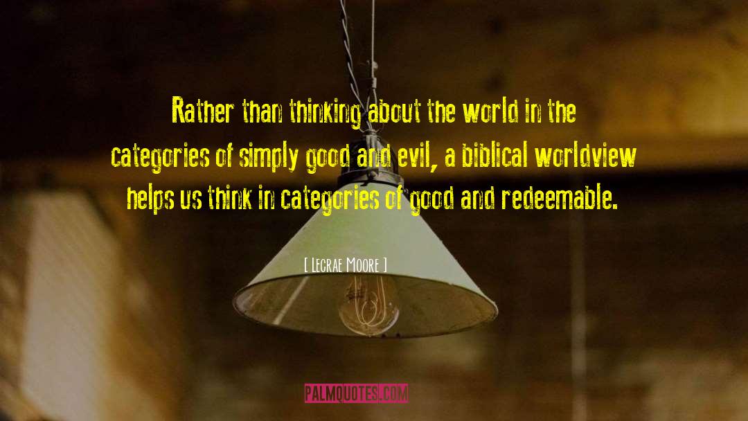 Corners Of The World quotes by Lecrae Moore