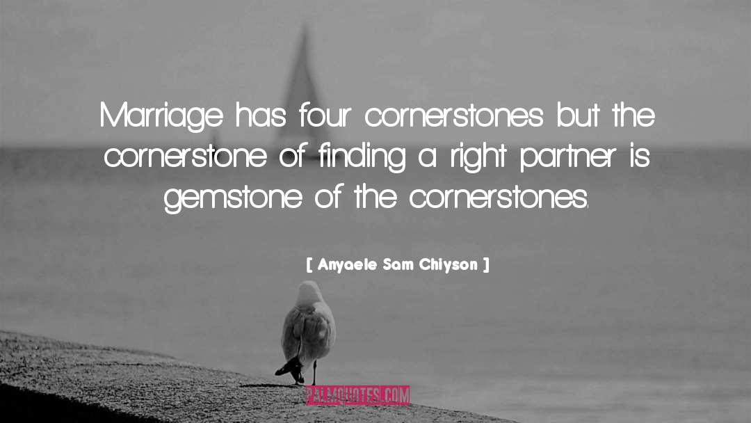 Cornerstone quotes by Anyaele Sam Chiyson