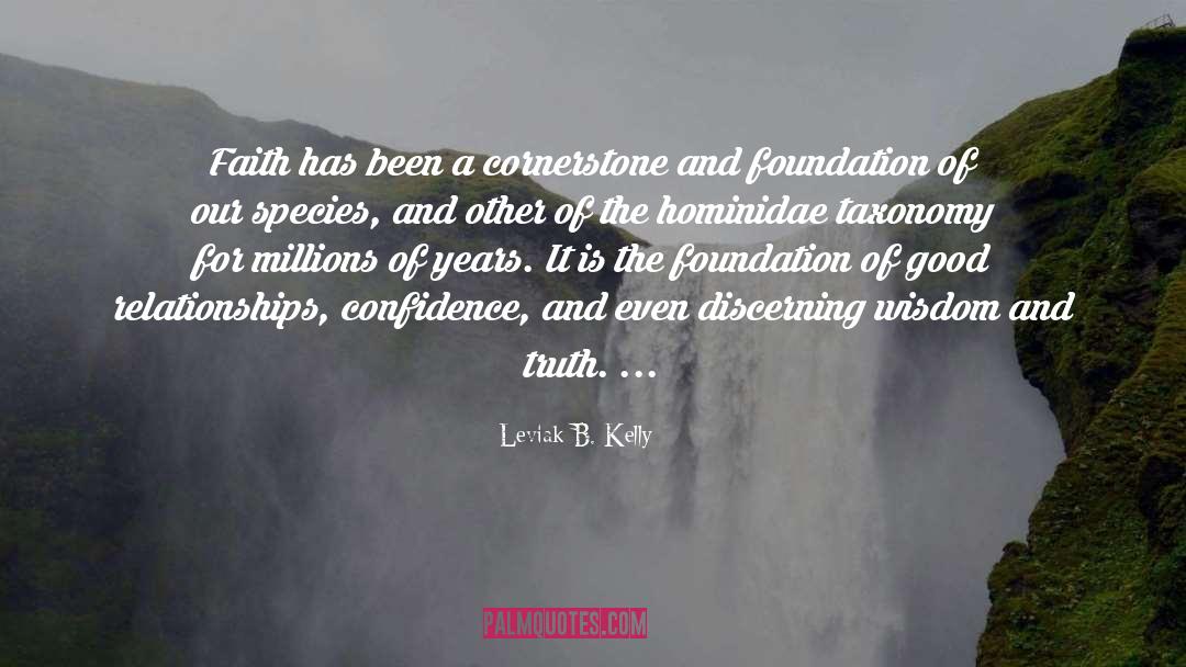 Cornerstone quotes by Leviak B. Kelly