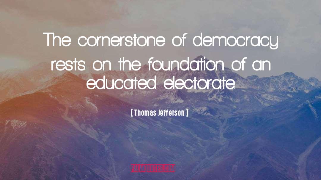 Cornerstone quotes by Thomas Jefferson