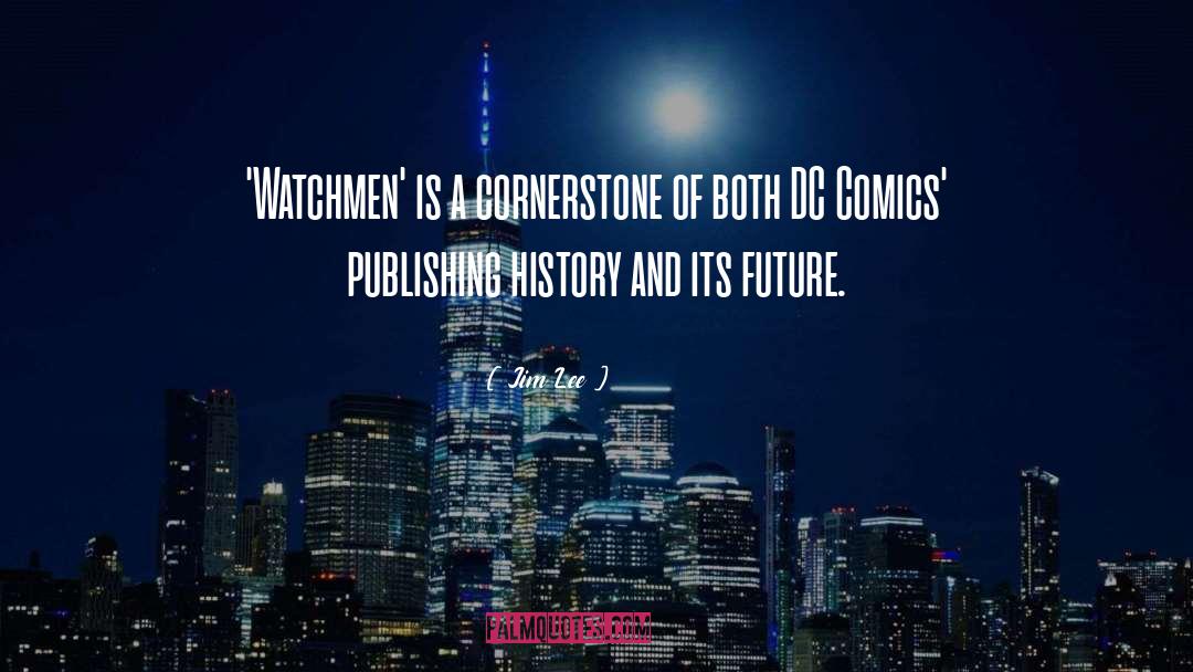 Cornerstone quotes by Jim Lee