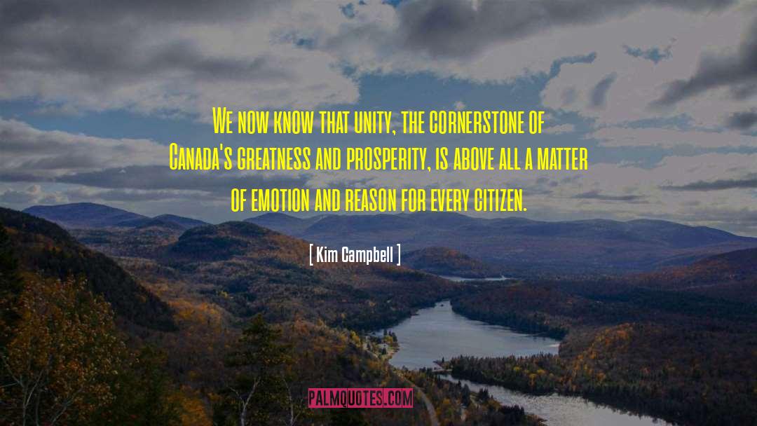 Cornerstones quotes by Kim Campbell