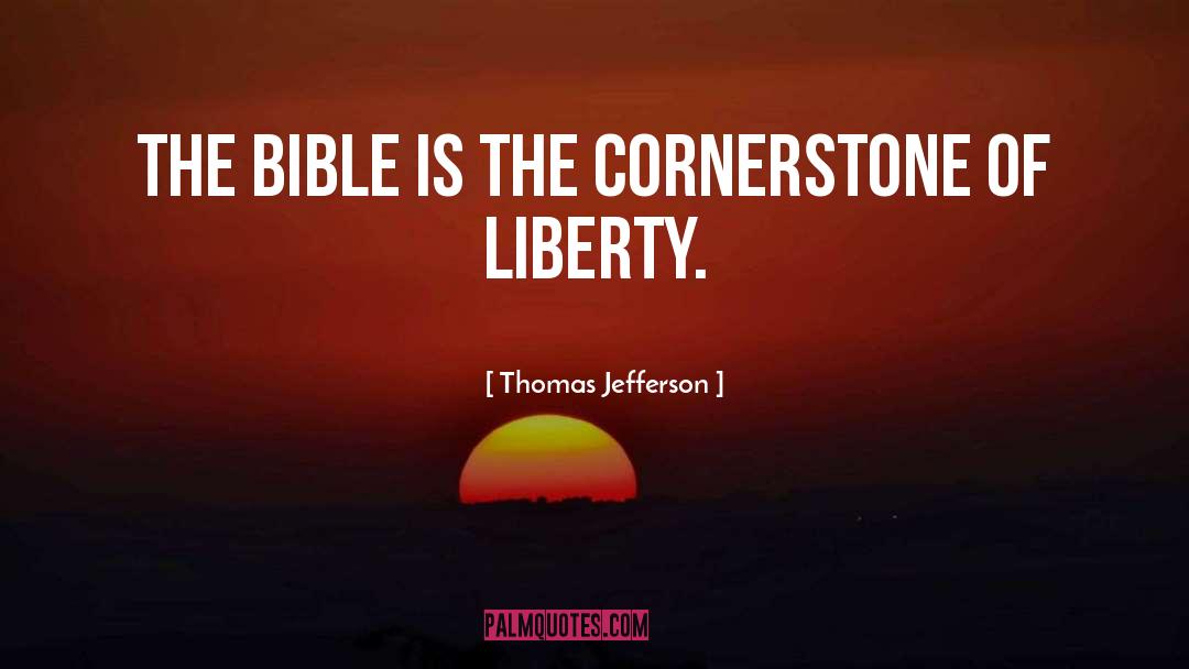 Cornerstones quotes by Thomas Jefferson