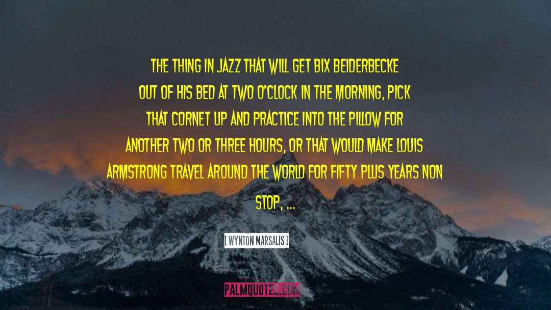 Cornet quotes by Wynton Marsalis