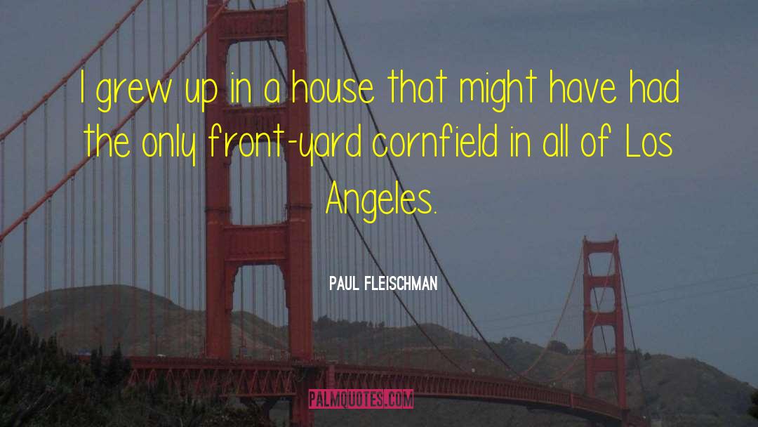 Cornfield quotes by Paul Fleischman