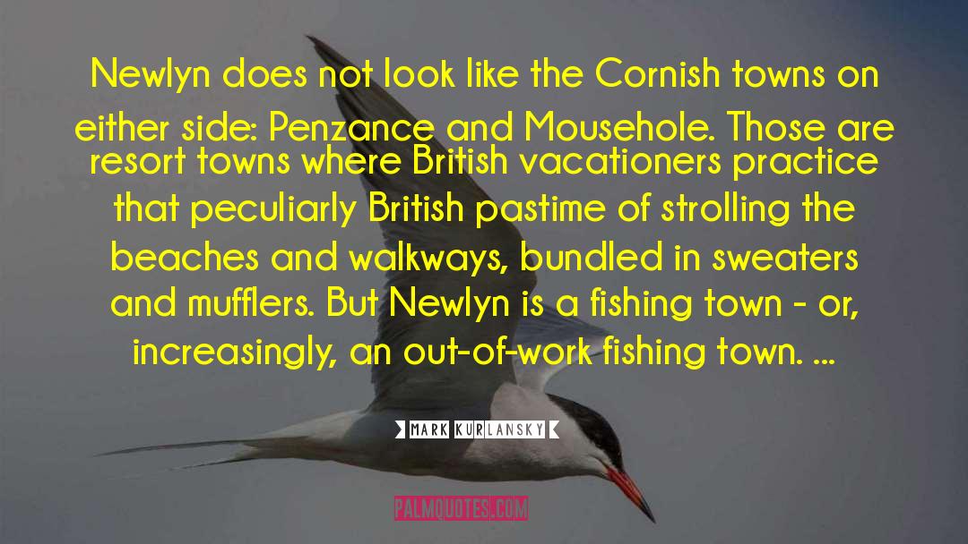 Cornish quotes by Mark Kurlansky