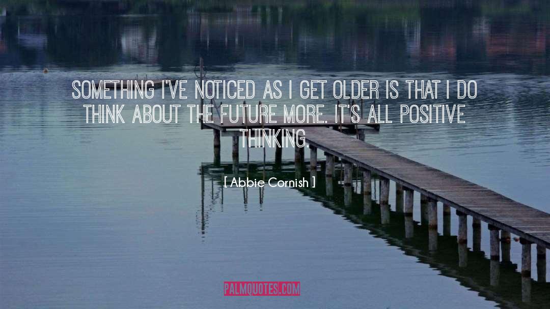 Cornish quotes by Abbie Cornish