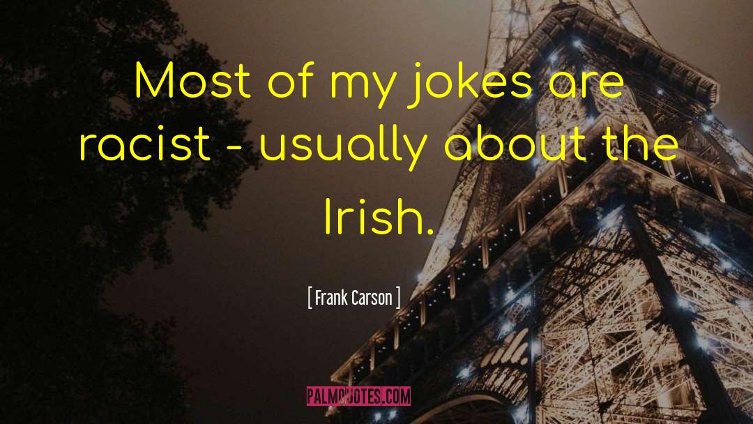Corny Jokes quotes by Frank Carson