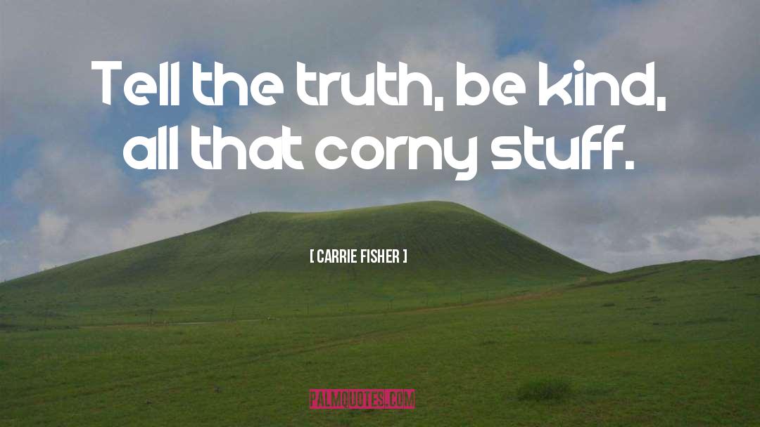 Corny quotes by Carrie Fisher