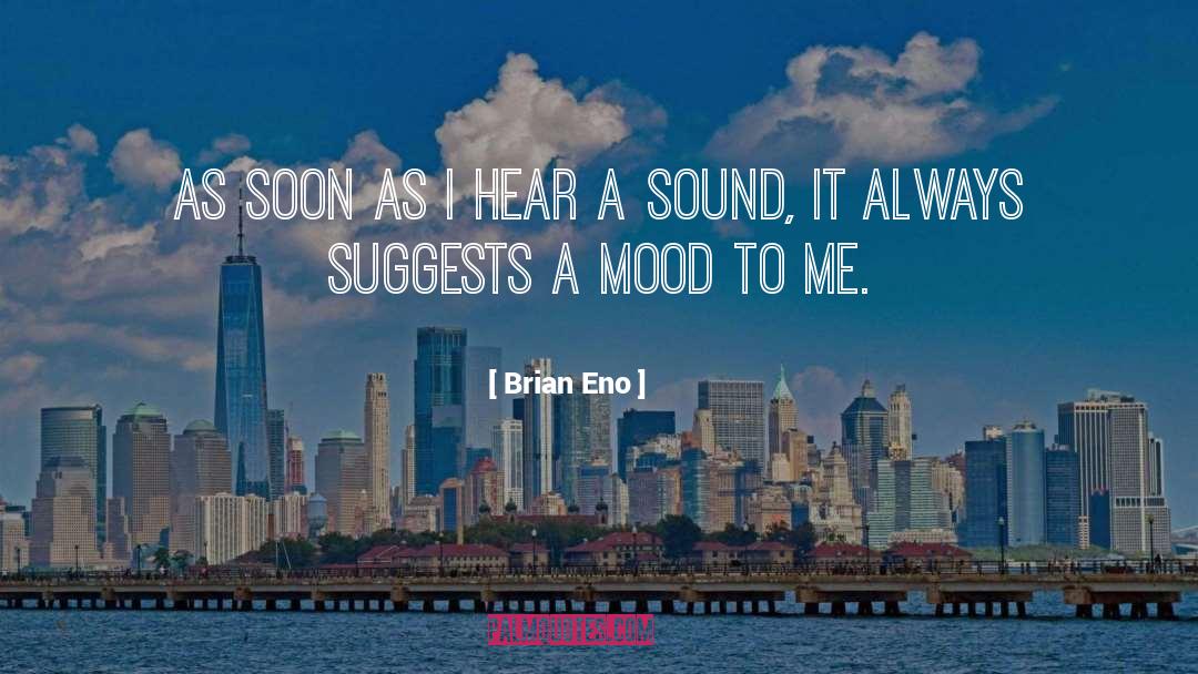 Corny quotes by Brian Eno