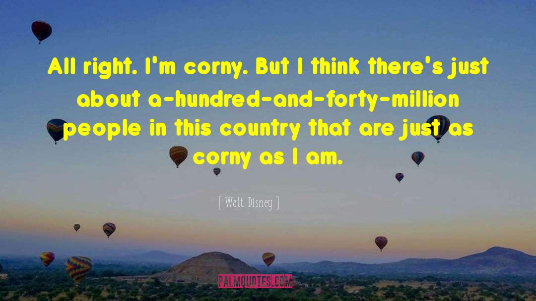Corny quotes by Walt Disney