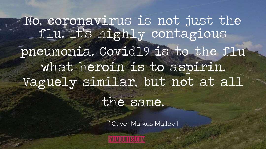 Corona Pandemic quotes by Oliver Markus Malloy