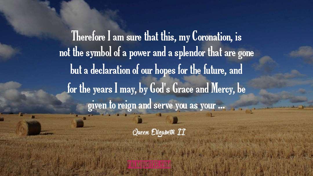 Coronation quotes by Queen Elizabeth II