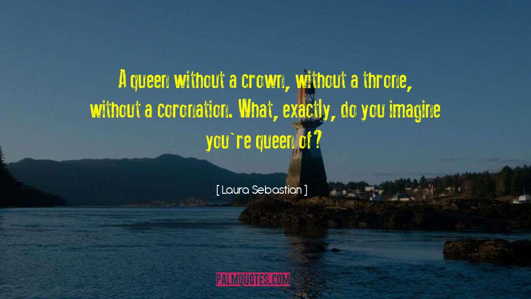 Coronation quotes by Laura Sebastian