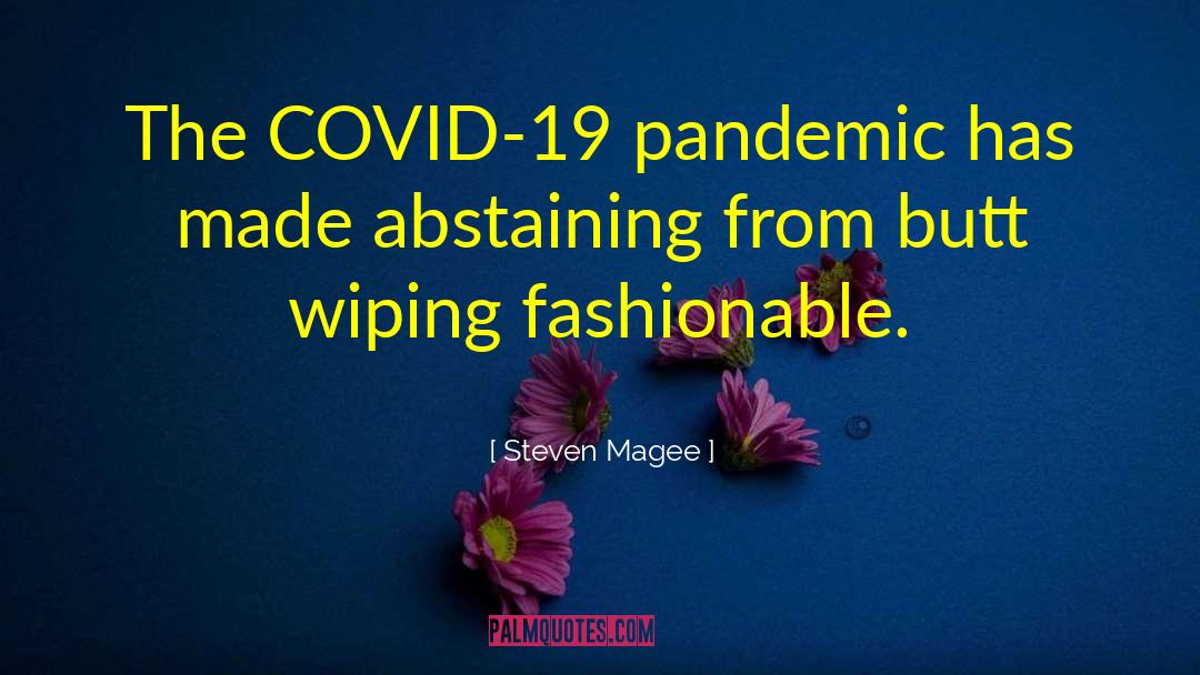 Coronavirus Covid 19 quotes by Steven Magee