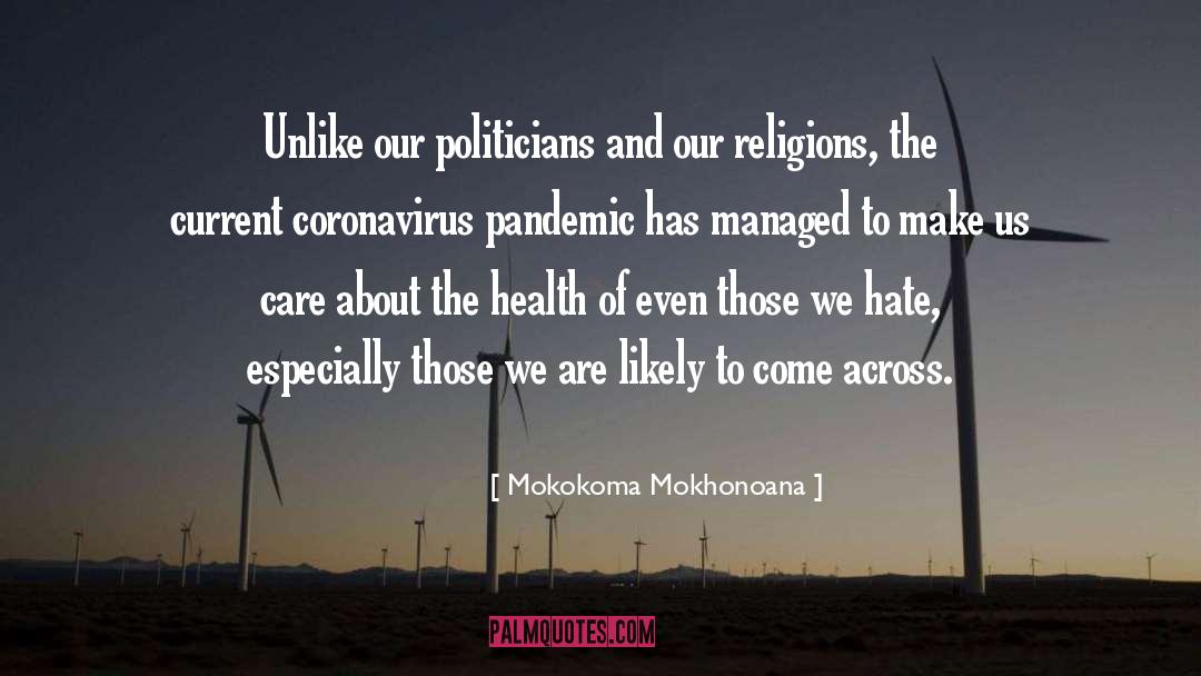 Coronavirus Pandemic quotes by Mokokoma Mokhonoana
