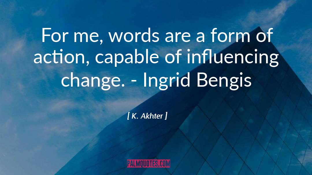 Corporate Change quotes by K. Akhter
