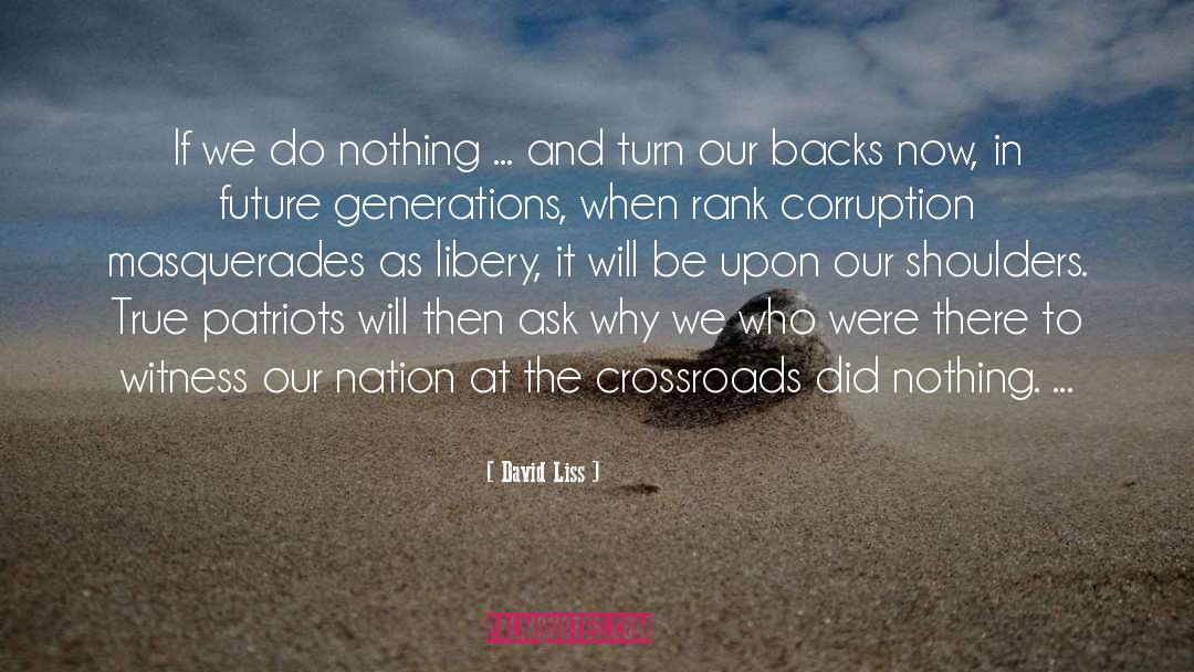 Corporate Corruption quotes by David Liss